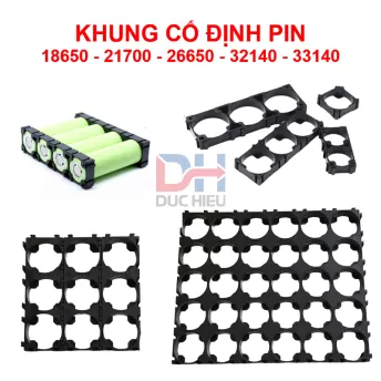 Khung cố định pin 18650 / 21700 / 26650 / 32140 / 33140. Nhựa ABS chất lượng cao